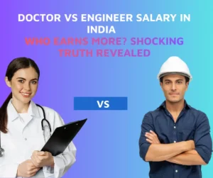 Doctor vs engineer salary comparison in India 2026 showing earnings and career growth